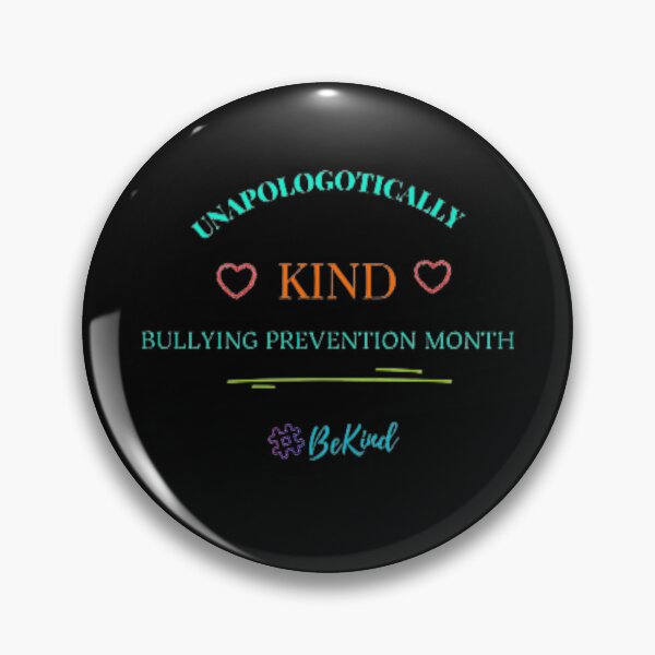 Item preview, Unapologetically Kind Bullying Prevention Month designed and sold by Echo Aesthetics.
