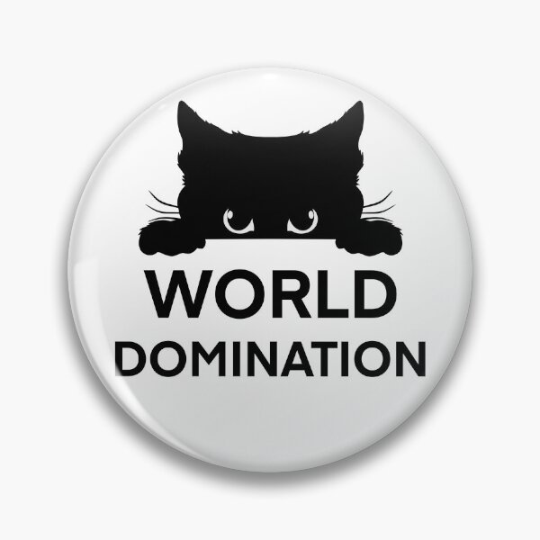 Item preview, Cat design- World Domination designed and sold by Artsbykk.