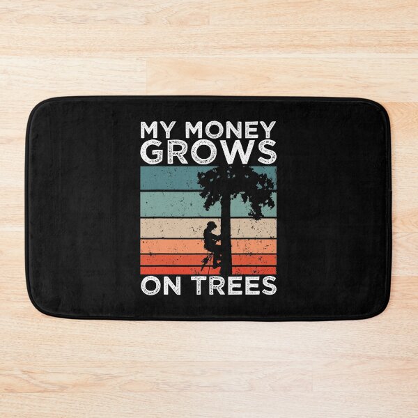 Item preview, My Money Grows On Trees Funny Arborist Tree Climbing designed and sold by Earthshaker-art.