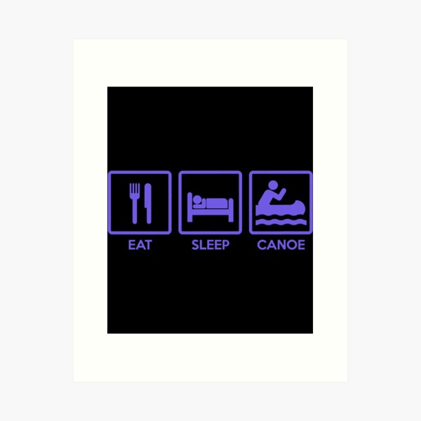 Item preview, Eat Sleep Canoe Funny Canoeing Lover designed and sold by Earthshaker-art.