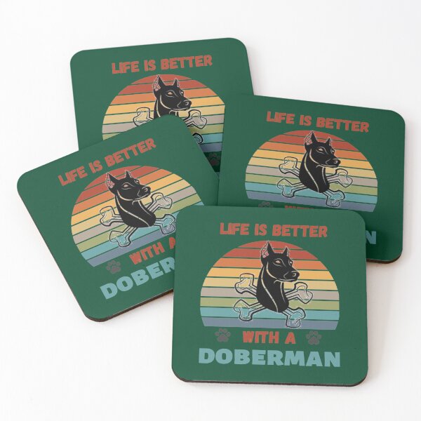 Item preview, Life Is Better With A Doberman dog lover      designed and sold by nagalis.