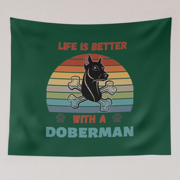 Item preview, Life Is Better With A Doberman dog lover      designed and sold by nagalis.