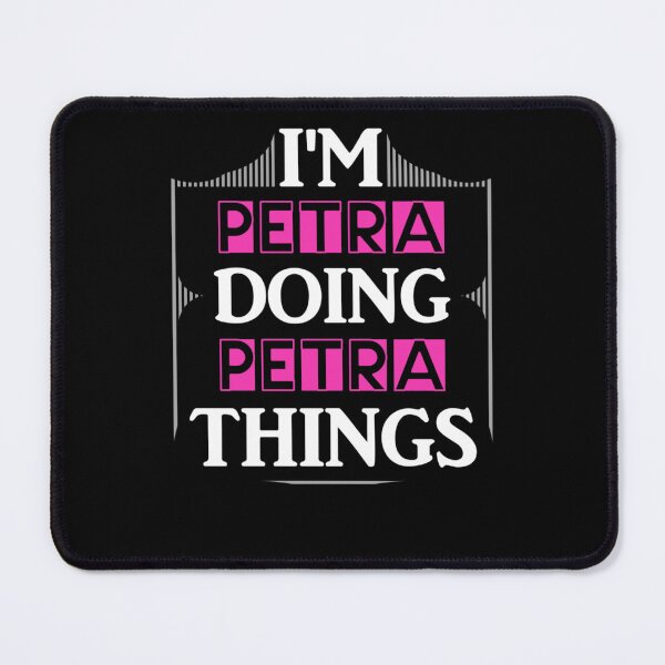 Item preview, I_m Petra Doing Petra Things Funny First Name Gift   designed and sold by TooComfy.