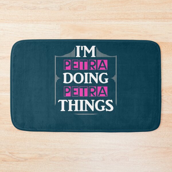 Item preview, I_m Petra Doing Petra Things Funny First Name Gift   designed and sold by TooComfy.