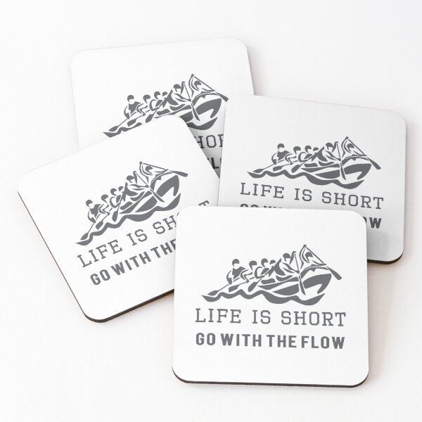 Item preview, Life Is Short Go With The Flow Funny Rafting designed and sold by Earthshaker-art.