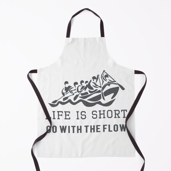 Item preview, Life Is Short Go With The Flow Funny Rafting designed and sold by Earthshaker-art.
