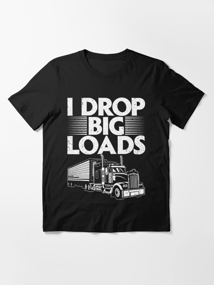 Funny Trucker Design For Men Women Semi Truck Driver Lover | Essential  T-Shirt