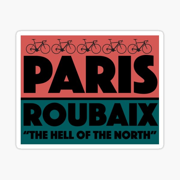 Item preview, Paris Roubaix The Hell Of The North Cycling Pave designed and sold by JackCurtis1991.