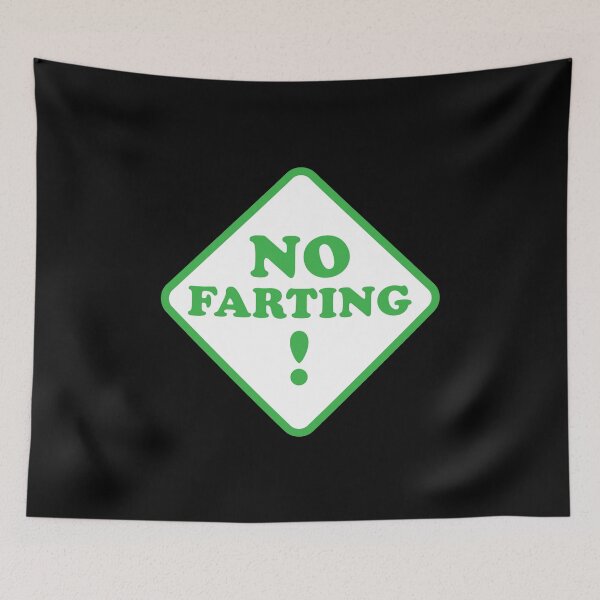 Item preview, NO FARTING! sign designed and sold by jazzydevil.