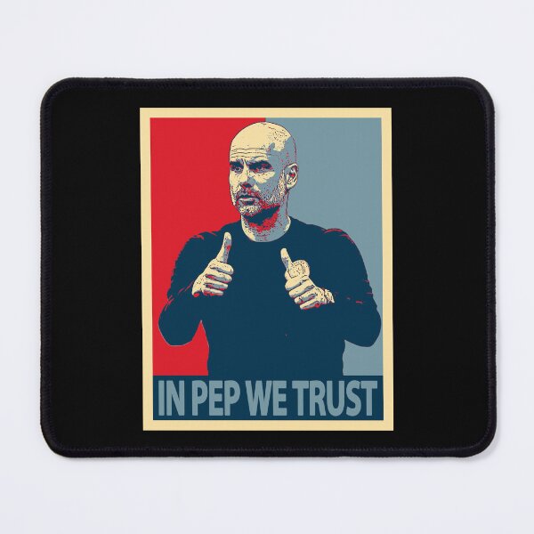 Item preview, Pep Guardiola In pep we trust designed and sold by VinnyCoffey.