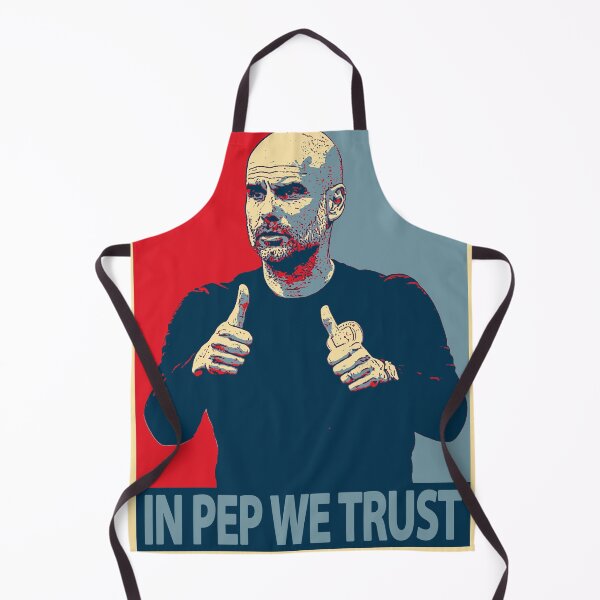 Item preview, Pep Guardiola In pep we trust designed and sold by VinnyCoffey.