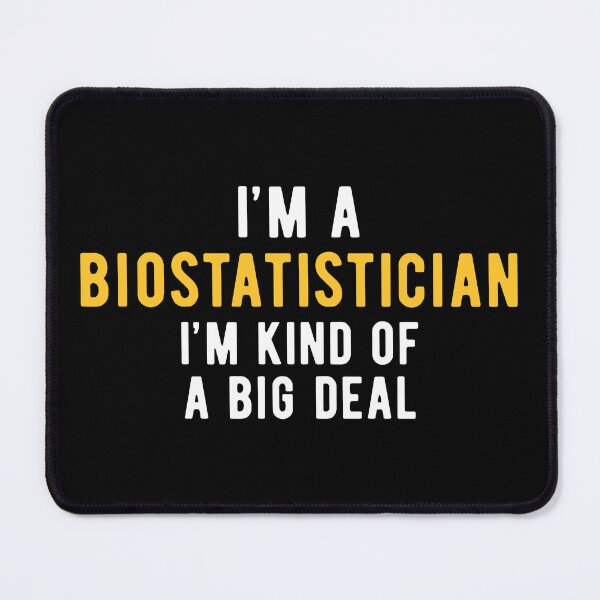Item preview, Biostatistician Biostatistics Important designed and sold by NestaReign.