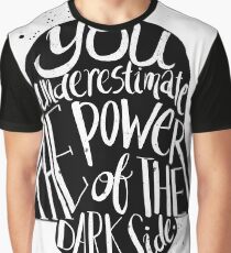 you under estimate the power typography Graphic T-Shirt