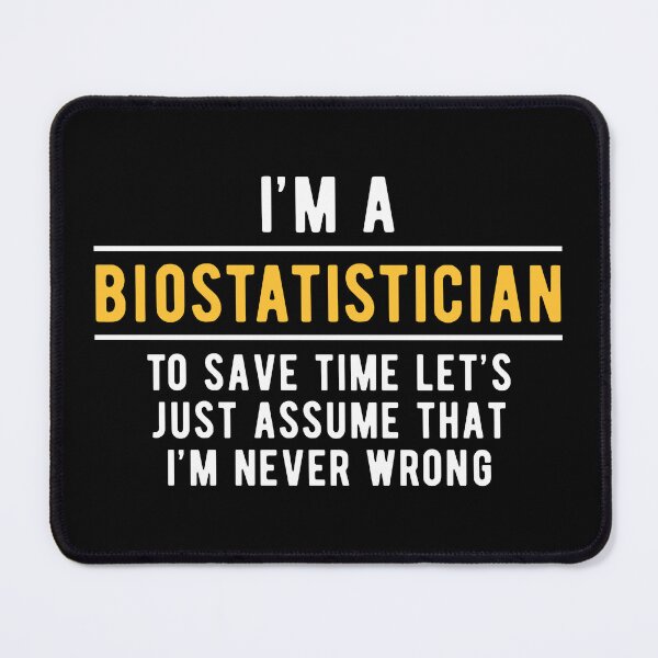 Item preview, Biostatistics Biostatistician Witty designed and sold by NestaReign.