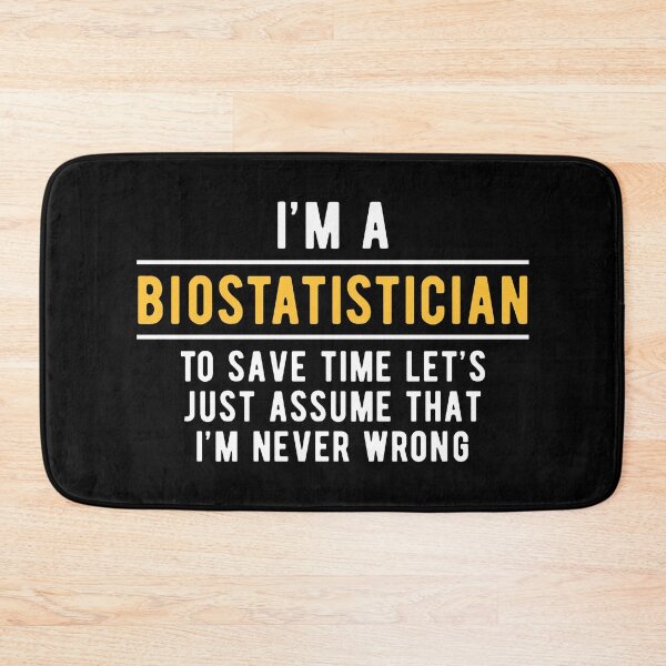 Item preview, Biostatistics Biostatistician Witty designed and sold by NestaReign.