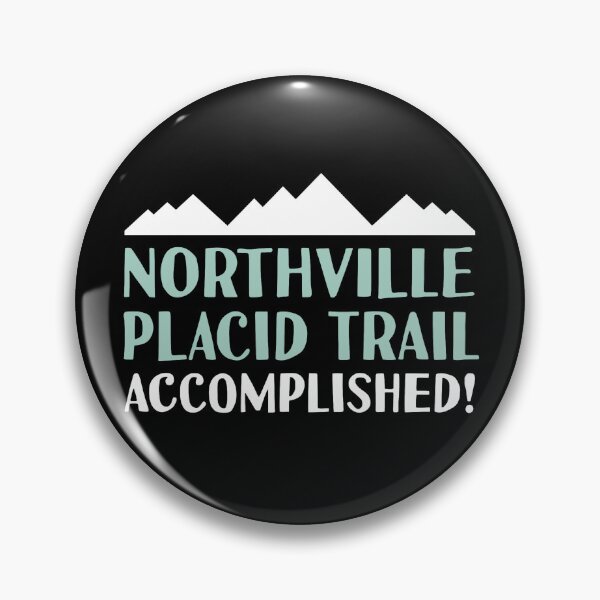 Item preview, Northville Placid Trail Accomplished Hiking New York designed and sold by JackCurtis1991.