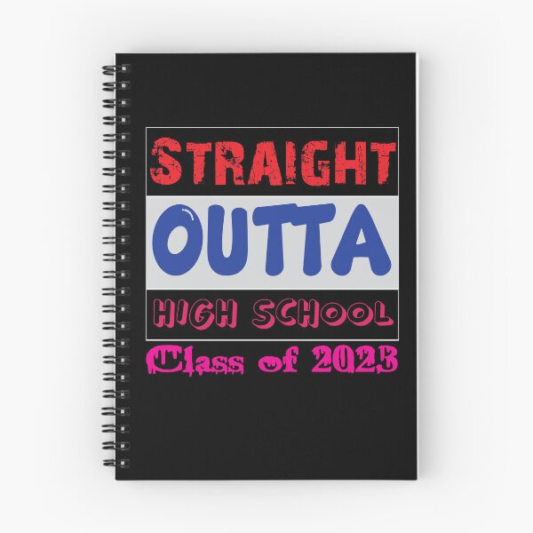 Item preview, STRAIGHT OUTTA HIGH SCHOOL Class Of 2023: gift for student,gift for teacher designed and sold by idealfoud.