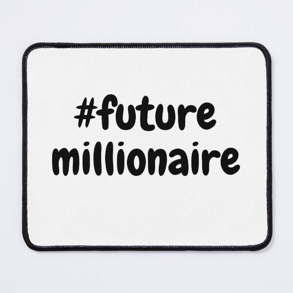 Item preview, #future millionaire (white) designed and sold by zav2001.