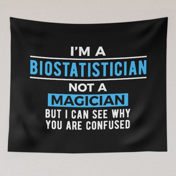 Item preview, Biostatistician Biostatistics Joke designed and sold by NestaReign.