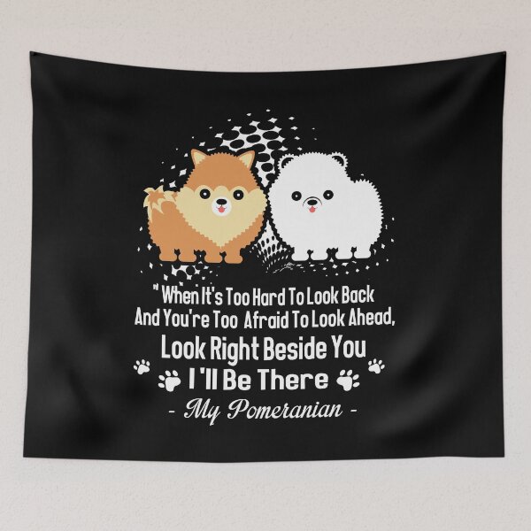 Item preview, My Pomeranian - Look Right Beside You I'll Be There designed and sold by UnknownArtistt.