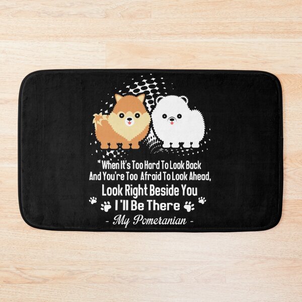 Item preview, My Pomeranian - Look Right Beside You I'll Be There designed and sold by UnknownArtistt.