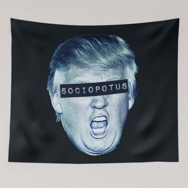 Item preview, trump SOCIOPOTUS designed and sold by Thelittlelord.