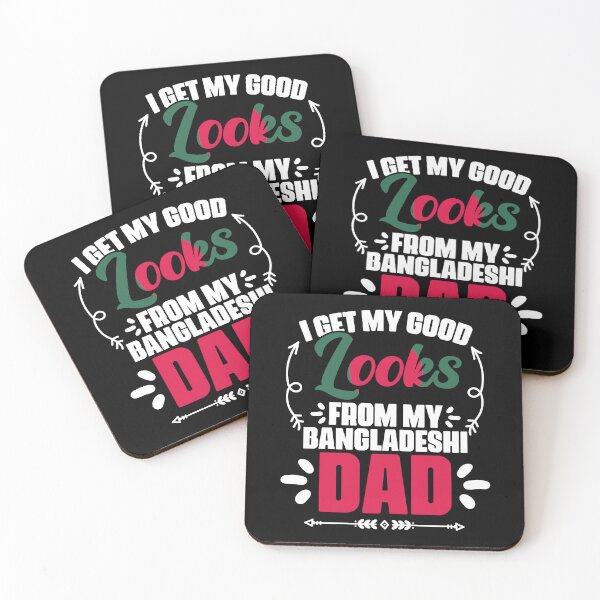 Item preview, I Get My Good Looks From My Funny Bangladesh Bangladeshi Dad designed and sold by Nessshirts.