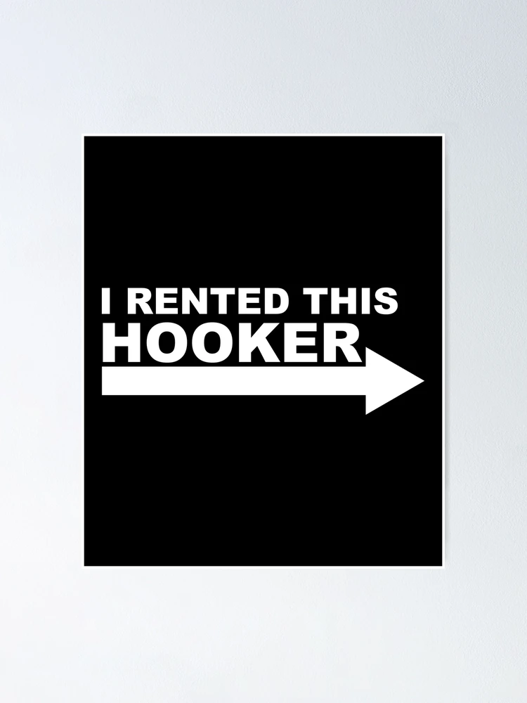Thumbnail 1 of 3, Poster, I Rented This Hooker designed and sold by Express YRSLF.