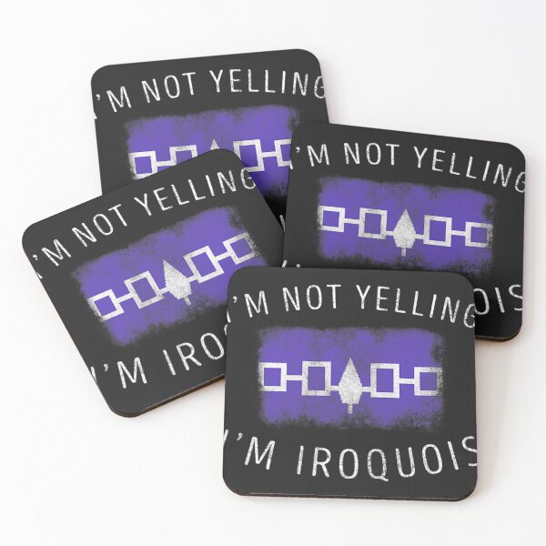 Item preview, I'm Not Yelling, I'm Iroquois - Funny Haudenosaunee Pride designed and sold by sohibeftoohn.