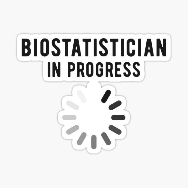 Item preview, Biostatistics Biostatistician in Training designed and sold by NestaReign.