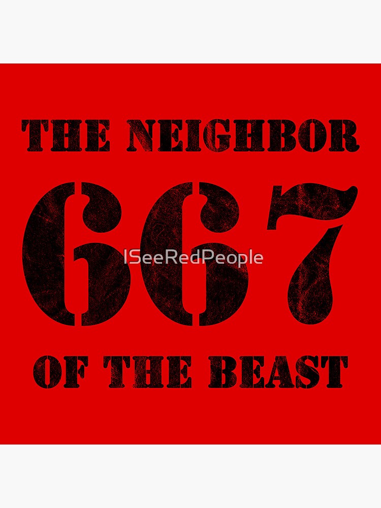 "667 The neighbor of the beast v2 vintage black" Poster for Sale by ISeeRedPeople Redbubble