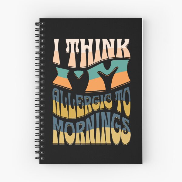 Item preview, i think i'm allergic to mornings designed and sold by Akimatax ✯✯✯✯✯.