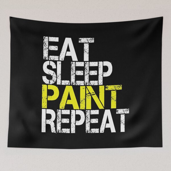 Item preview, Eat Sleep Paint Repeat, Grunge  designed and sold by ACC .