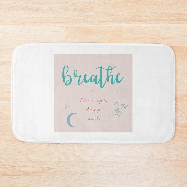 Item preview, Breathe In, Through, Deep, Out designed and sold by Libby :).