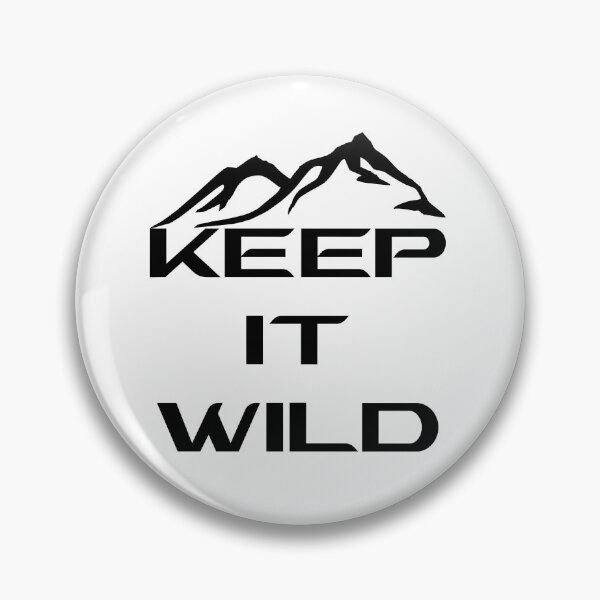 Item preview, KEEP IT WILD designed and sold by DomGDesign.