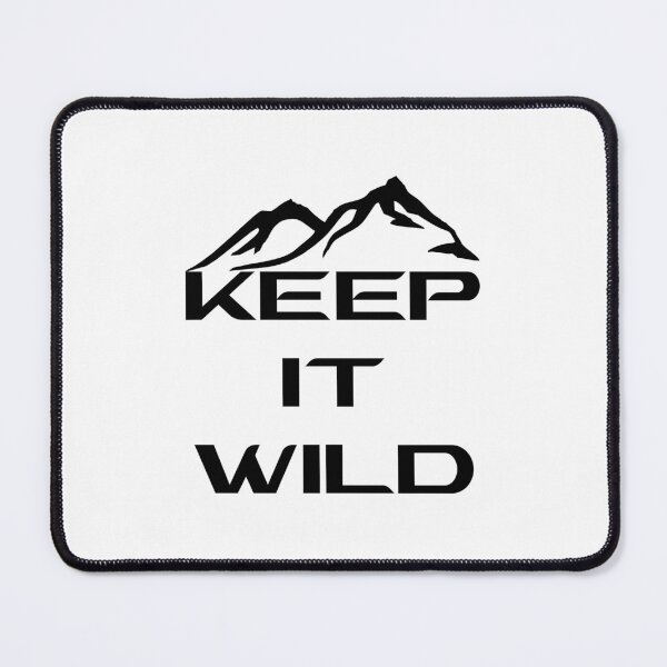 Item preview, KEEP IT WILD designed and sold by DomGDesign.