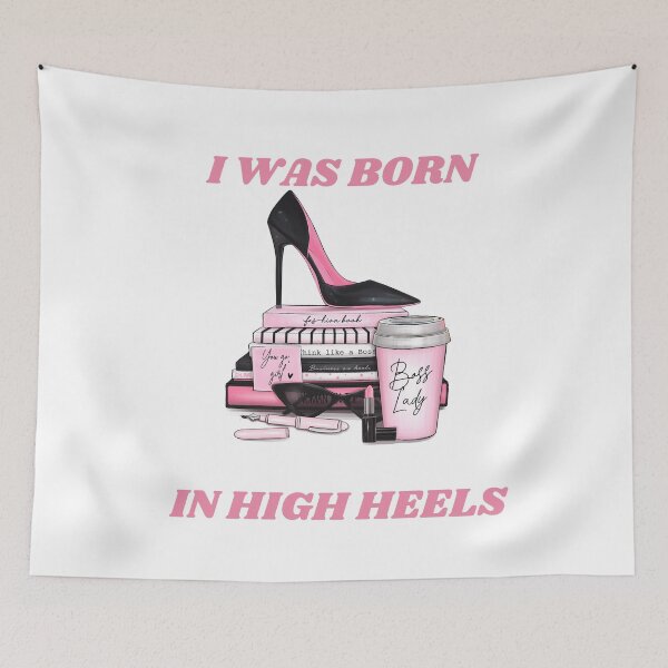 Item preview, I Was Born In High Heels Women Decoration designed and sold by netdota.