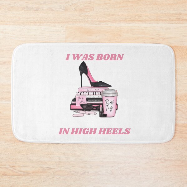 Item preview, I Was Born In High Heels Women Decoration designed and sold by netdota.