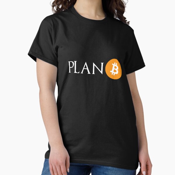 Item preview, Bitcoin Plan B Cryptocurrency T Shirt designed and sold by JackCurtis1991.