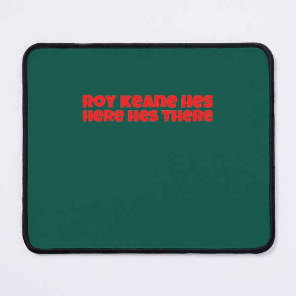 Item preview, Roy Keane Hes Here Hes There     designed and sold by Thelovtheframe.