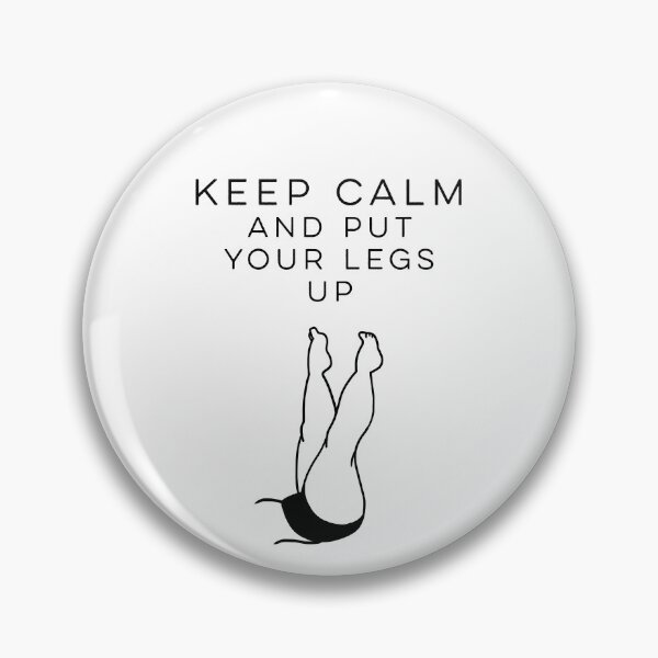 Item preview, Keep calm and put your legs up designed and sold by BeHappyBeYou.