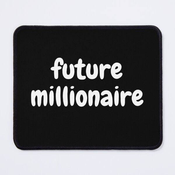 Item preview, future millionaire (black) designed and sold by zav2001.
