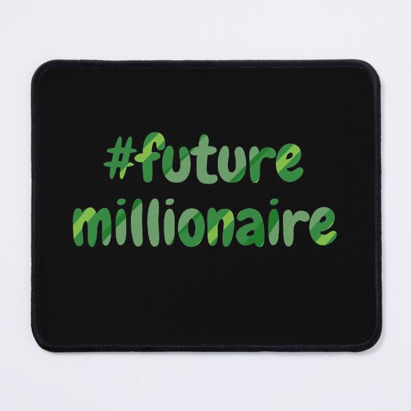 Item preview, #future millionaire green (black) designed and sold by zav2001.