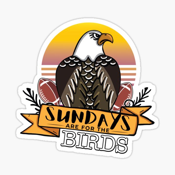 SUNDAYS ARE FOR THE BIRDS (EAGLES) | Art Board Print