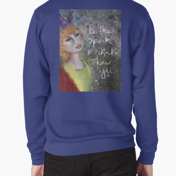 Be the Spark Pullover Sweatshirt