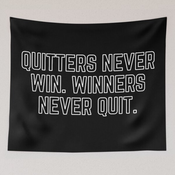 Item preview, Quitters Never Win & Winners Never Quit 2 designed and sold by KingsManKind.