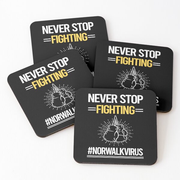 Item preview, Never Stop Fighting With Norwalk Virus designed and sold by StoreHornedFace.