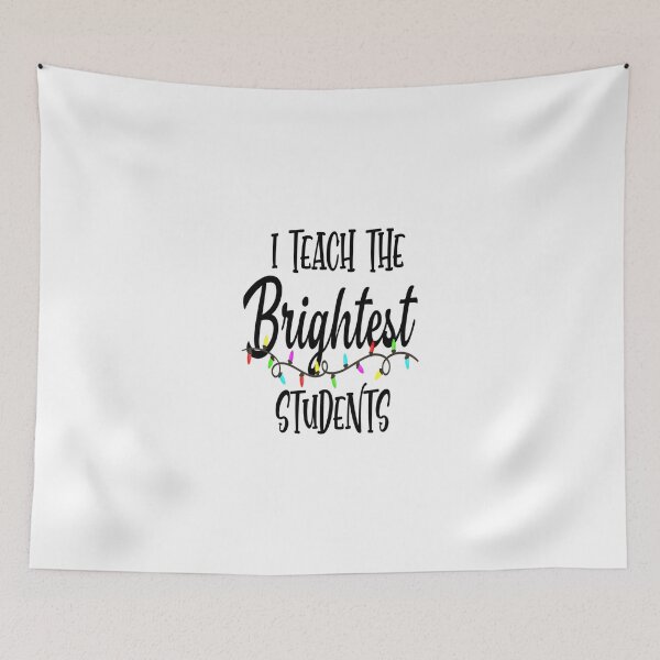 Item preview, I Teach The Brightest Students Christmas Lights Teacher designed and sold by TGMerwin.