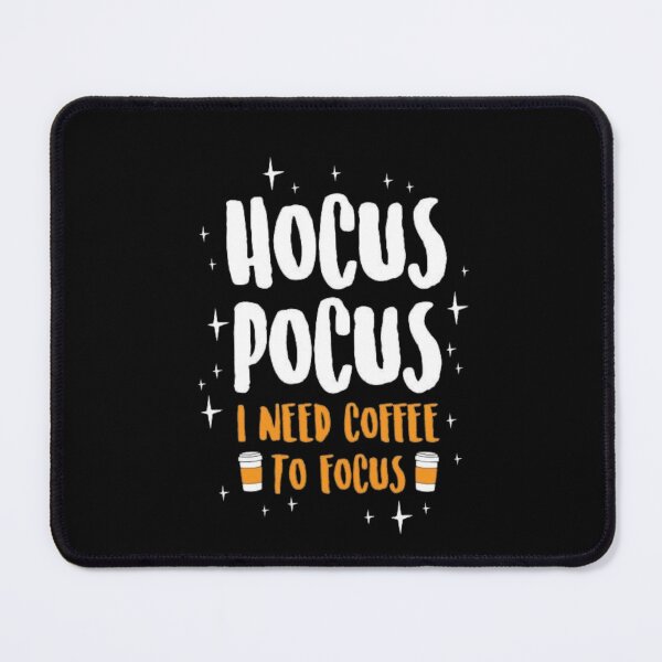 Item preview, Coffee break - hocus pocus I need coffee to focus | coffee design | for coffee lovers |  designed and sold by Arteartz.