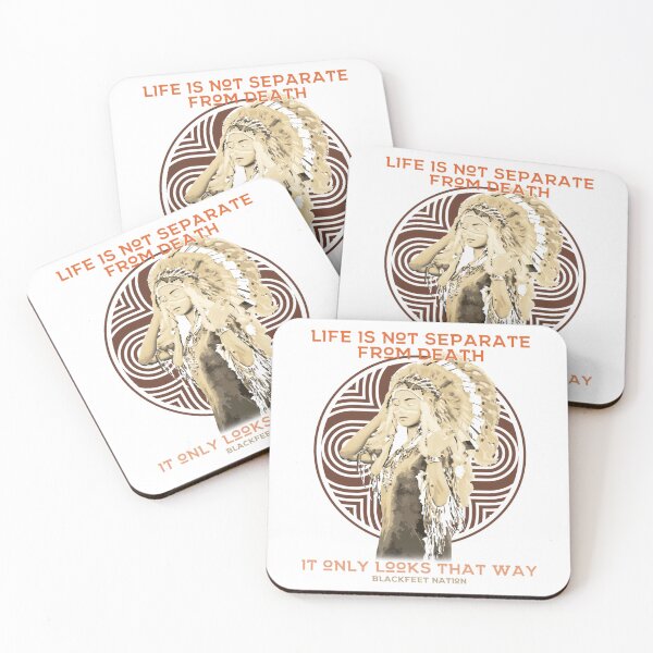 Item preview, Life is Not Separate From Death, Native American Proverb, Blackfeet Nation, American Indian Gift Cla designed and sold by ClaireaHill.